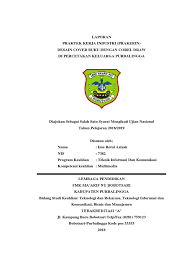 Contoh laporan prakerin smk multimedia 1. Laporan Prakerin Ima
