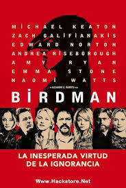 Birdman Or The Unexpected Virtue Of Ignorance Imdb Birdman Or The Unexpected Virtue Of Ignorance 2014 R Director Alejandro Gonzalez Inarritu Writers Alejandro Birdman Michael Keaton Zach Galifianakis