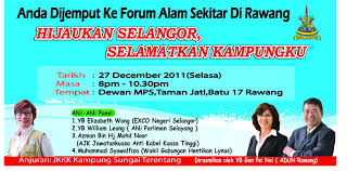 Sekitar bermaksud di tempat atau di sekeliling. Hijaukan Selangor Selamatkan Kampungku Forum Alam Sekitar Di Rawang Selangorku Kekal Hijau