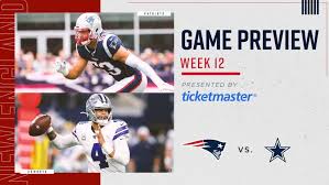 nfl week 12 game preview dallas cowboys at new england patriots