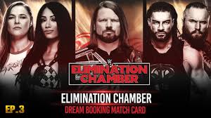 Wwe elimination chamber 2021 is scheduled for february 21, 2021 inside wwe thunderdome at tropicana field in st. Wwe Elimination Chamber 2021 Dream Match Card My Custom Story 3 Youtube