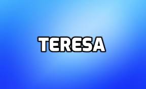 Significado De Teresa Nombres De Mujer
