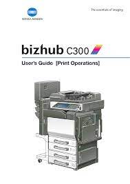 We did not find results for: Minolta Bizhub C300 User S Guide Manualzz