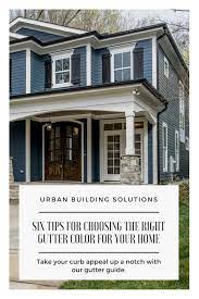 We did not find results for: Six Tips For Choosing The Right Gutter Color For Your Home Urban Building Solutions