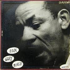 Sam Gary Sings — On the life of Samuel Gary (1917–1986)