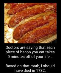 Bacon Memes In 2018 Ladies And Gentlemen Comedycemetery