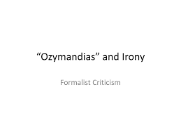 Ppt Ozymandias And Irony Powerpoint Presentation Free Download Id 2460796