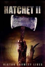 Hatchet Ii Film In Streaming Ita Scopri Dove Vederlo Online Legalmente Filmamo