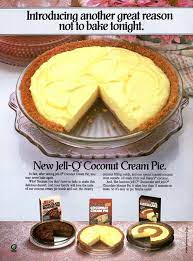 Jell O No Bake Desserts Chocolate Moose Pie Coconut Cream Pie Real Cheesecake 1986 Ad Famous Desserts Food Food Ads