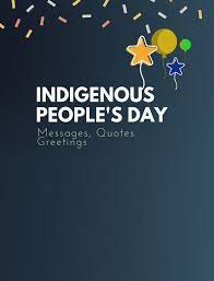 On this indigenous peoples' day and every day, i hope that this film helps to challenge misconceptions and remind americans that native people exist and deserve to be heard and represented. image source: Indigenous Peoples Day 169 Best Messages Quotes Greetings Indigenous Peoples Day World Quotes Messages