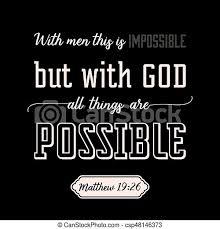 Check spelling or type a new query. With God All Things Are Possible On Wings Background Verse From Bible In Calligraphic For Use As Background Poster Or Canstock