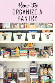 How To Organize A Pantry Diy Pantry Organization Pantry Organization Kitchen Organization Pantry