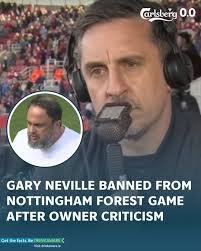 Gary Neville has been refused access by Nottingham Forest 😳 Story in the  comments 🔽 PL: Carlsberg 0.0