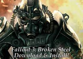 Maybe you would like to learn more about one of these? Fallout 3 Broken Steel Download Instillation Is Now Avaliable Come In Treat Yourself