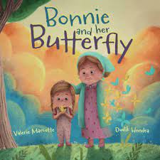 Bonnie and Her Butterfly: Marcotte, Valerie, Hendra, Dodik: 9798987416303:  Amazon.com: Books