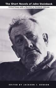 The Short Novels of John Steinbeck: Critical Essays with a Checklist to  Steinbeck Criticism (9780822309949): Jackson J. Benson