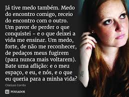 Pensador Ja Tive Medo Tambem Medo Do Encontro Comigo فيسبوك