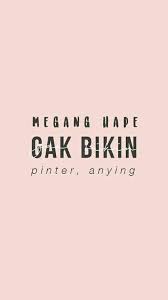 Sabar Dikit Kutipan Motivasi Kutipan Motivasi Sukses Teks Lucu