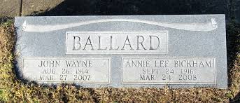 Annie Lee Bickham Ballard (1916-2008)