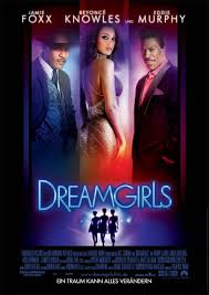 One dream will change everything. Dreamgirls 2006 Movie Posters 1 Of 6