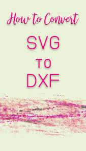 Download How To Convert Svg To Dxf The Font Bundles Blog