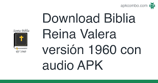 Online likee par video banao or pause kamalo. Download Biblia Reina Valera Version 1960 Con Audio Apk Latest Version
