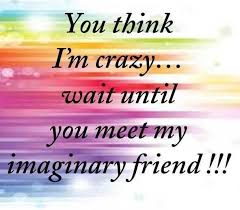 You Think Im Crazy Crazy Life Quotes Weird Quotes Funny Crazy Quotes