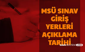 Kılavuzda bu yıl sınava girecek adayları ilgilendiren önemli bir değişiklik oldu. 2020 Msu Sinav Giris Yerleri Ne Zaman Aciklanacak