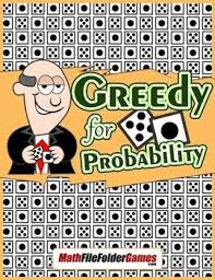 Greedy For Probability Whole Class Math Game Math Games Fun Math Games Math Games For Kids