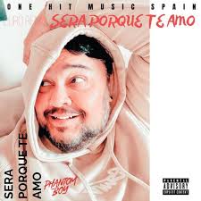 Download PHANTOM BOY album songs: Sera porque te Amo (Remix Club Version)