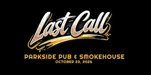 LAST CALL - LIVE PRO WRESTLING AT PARKSIDE