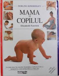 Cele mai blande ingrediente pentru protectia si ingrijirea pielii delicate a bebelusilor. Mama Si Copilul Un Ghid Practic Pentru Ingrijirea Copilului De La Momentul Conceptiei Pana La Trei Ani De Elisabeth Fenwick 1998