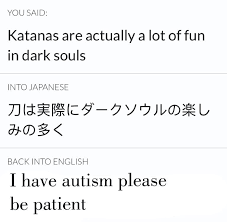 I Think That S How The Japanese Language Works Shittydarksouls