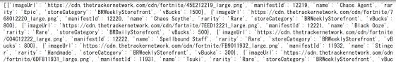 The endpoints all point to epicgames.com, however i haven't actually tested anything myself. Python Fortnite Tracker Apiã‚'ä½¿ã£ã¦ç¾åœ¨ã®ã‚¹ãƒˆã‚¢æƒ…å ±ã‚'å–å¾—ã™ã‚‹ Bæ—¥è¨˜