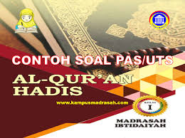 Membaca al qur'an secara baik, lancar dan bagus lafal bacaannya dinamakan. Soal Pas Al Qur An Hadis Sesuai Kma 183 Kelas 1 Sd Mi Semester 1 Kurikulum 2013