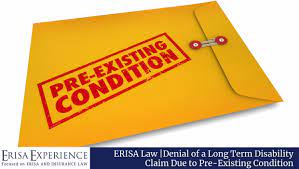 In fact, more disabilities are caused by illness than injury, including common conditions like heart disease and arthritis, and most disabilities are not covered by workman's compensation.1. Denial Of A Long Term Disability Claim Due To Pre Existing Condition Erisa Experience