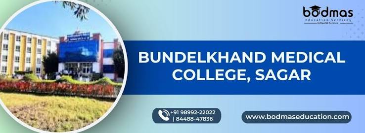 Bundelkhand Medical College Sagar