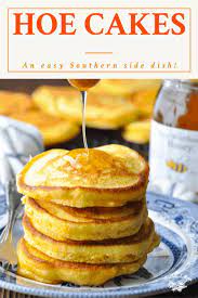 Hoe Cakes Recipe Hoe Cakes Corn Cake Recipe Easy Johnny Cakes Recipe