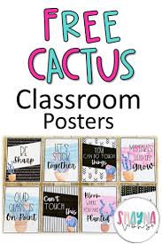 Cactus Classroom Posters Free In 2020 Classroom Posters Classroom Posters Free Classroom Posters Elementary