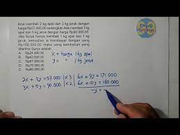 2x + y = 4 x + 3y = 7 jawab: Cara Menyelesaikan Soal Cerita Sistem Persamaan Linear Dua Variabel Spldv Dengan Cepat Dan Mudah Youtube