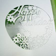 Intricate Cut Floral Birthday Card For The Cricut Maker Craftagogo
