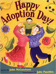 Caring for children and families by american academy of pediatrics, edited by patrick finding my voice by marie g. Happy Adoption Day Mccutcheon John Paschkis Julie Amazon De Bucher