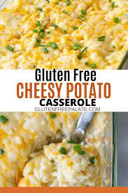 Gluten Free Cheesy Potatoes Free Casserole Recipes Gluten Free Cheesy Potatoes Gluten Free Thanksgiving Recipes