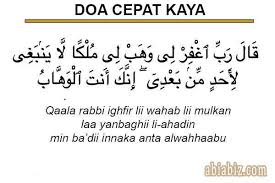 Jika seseorang mempunyai uang banyak dan harta melimpah menunjukkan bahwa orang tersebut kehidupannya serba tercukupi. Bacaan Doa Cepat Kaya Mendadak Dalam 1 Atau 3 Hari Abiabiz