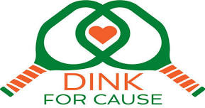 Dink For Cause 5th Annual Pickleball Tournament