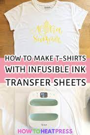 Cricut Infusible Ink Shirt Alternative Infusible Ink Blanks Heat Transfer Vinyl Tutorial Cricut Heat Transfer Vinyl Projects Infusible Ink