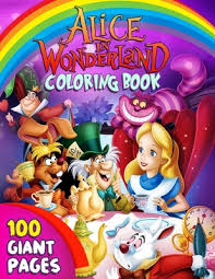 Printable coloring pages of alice, dinah and the caterpillar from disney's alice in wonderland. Alice In Wonderland Coloring Book Great Coloring Book For Kids And Fans With Giant Pages And High Quality Images By Moana Burton