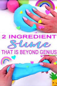 Diy 2 Ingredient Slime Make This Slime Recipe With 2 Ingredients And Made Without Borax Easy Slime Ingredients Diy Slime Recipe Slime For Kids Homemade Slime
