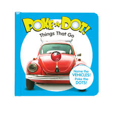 ( 1.0 ) stars out of 5 stars 1 ratings , based on 1 reviews Melissa Doug Children S Book Poke A Dot Things That Go Vehicle Themed Board Book With Buttons To Pop 9781950013838 Amazon Com Books