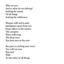 Nature Of All Things Who Are You And To What Do You Belong Seeking The Nature Of All Things Seeking The Wilderness Woman Wi Poetry Deep Poems All Things